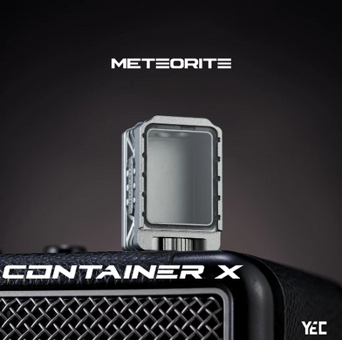 YEC Container X Meteorite - Boro Tank